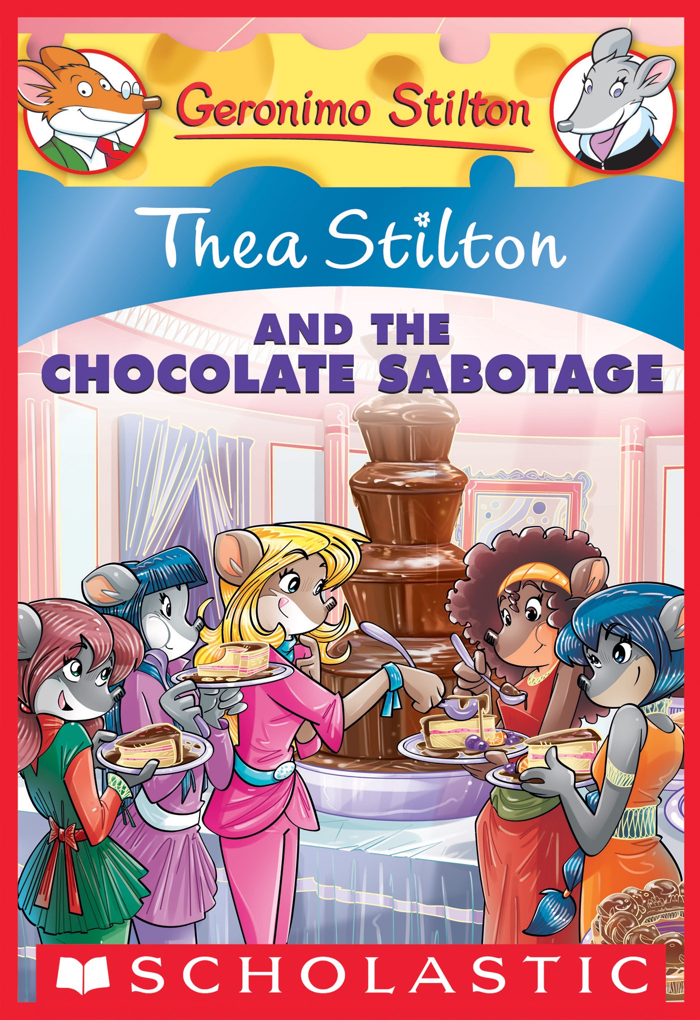 Thea Stilton 19 Thea Stilton and the Chocolate Sabotage by Thea