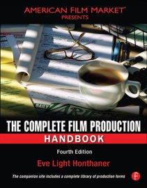 The Complete Film Production Handbook