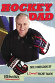 Hockey Dad - Bob McKenzie