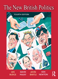 The New British Politics by Ian Budge, David McKay, Kenneth Newton & John Bartle