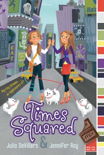 Times Squared by Julia DeVillers & Jennifer Roy