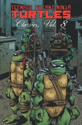 Read: Book Teenage Mutant Ninja Turtles Classics, Vol. 8