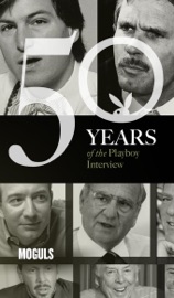 Moguls: The Playboy Interview - Playboy