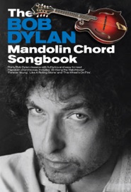 The Bob Dylan Mandolin Chord Songbook - Bob Dylan & Adrian Hopkins