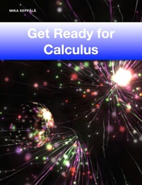 Get Ready for Calculus - Mika Seppälä