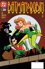 The Batman and Robin Adventures (1995-1997) #8 - Paul Dini, Ty Templeton & Rick Burchett