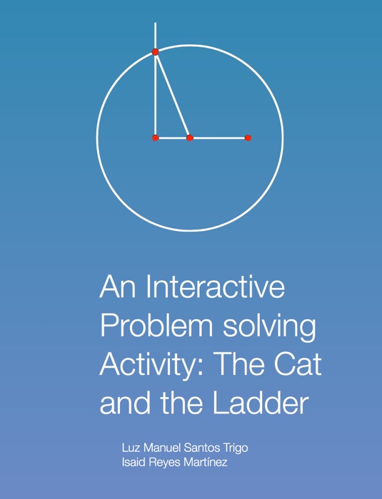An Interactive Problem Solving Activity: The Cat and the Ladder