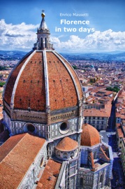 Florence in Two Days Enrico Massetti