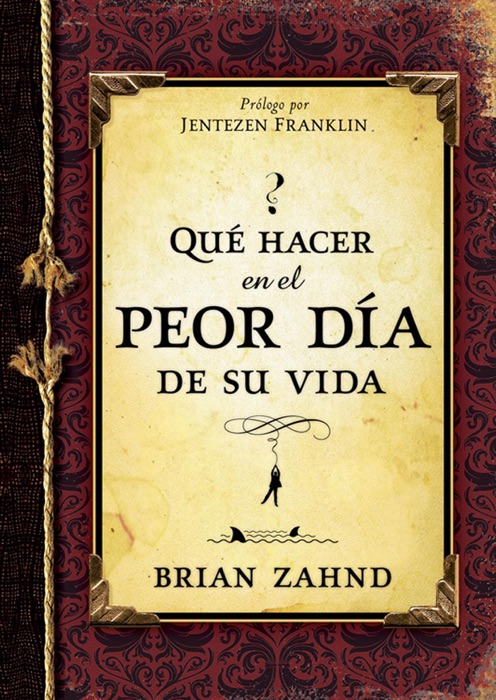 Qué hacer en el peor día de su vida