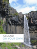 Iceland on Your Own - Bernhard Gmeiner