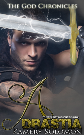 Adrastia (The God Chronicles #4) - Kamery Solomon