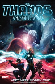 The Thanos Imperative - Dan Abnett, Andy Lanning, Miguel Sepulveda & Brad Walker