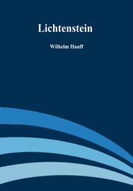 Lichtenstein - Wilhelm Hauff