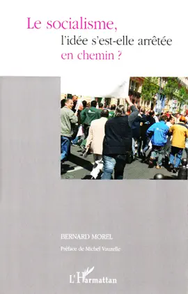 Read: Le socialisme, Book l'idée s'est-elle arrêtée en chemin ?