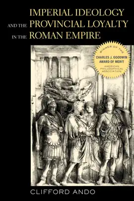 Read: Imperial Ideology Book and Provincial Loyalty in the Roman Empire