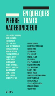 En quelques traits by Pierre Vadeboncoeur