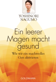 Ein leerer Magen macht gesund - Yoshinori Nagumo