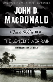 The Lonely Silver Rain - John D. MacDonald & Lee Child