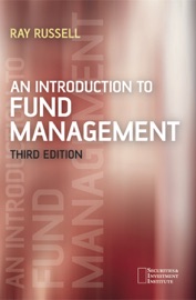 An Introduction to Fund Management - Ray Russell