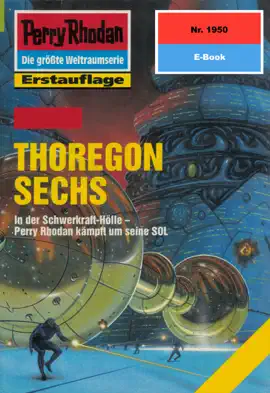 Read: Book Perry Rhodan 1950: THOREGON SECHS