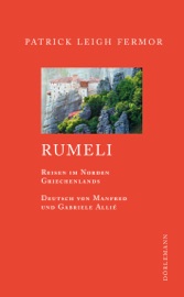 Rumeli - Patrick Leigh Fermor