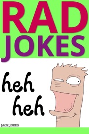 Rad Jokes - Jack Jokes