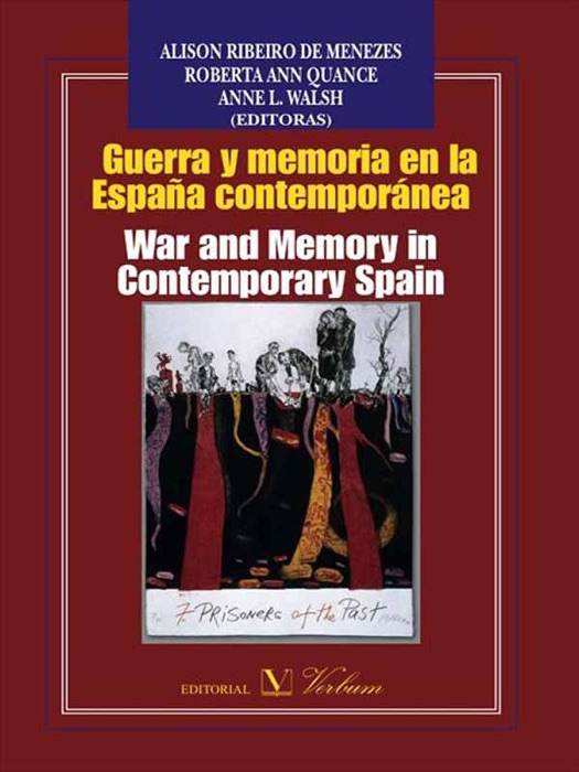 Guerra y memoria en la España contemporánea