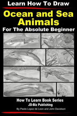 Read: Learn How to Draw Portraits Book of Ocean And Sea Animals in Pencil For the Absolute Beginner