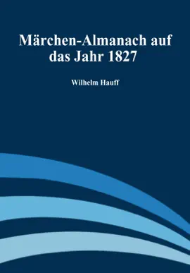 Read: Märchen-Almanach auf das Jahr 1827 Book