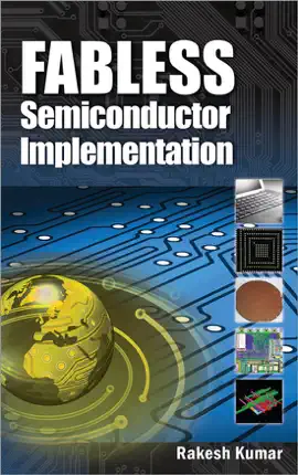 Read: Book Fabless Semiconductor Implementation