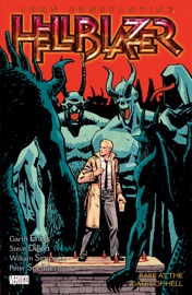 John Constantine, Hellblazer Vol. 8: Rake at the Gates of Hell - Garth Ennis & Steve Dillon