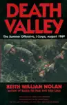 Death Valley by Keith Nolan Book Summary, Reviews and Downlod