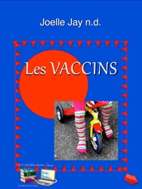 Les Vaccins - Joelle Jay