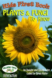 Kids First Book - Plants & Fungi to Know