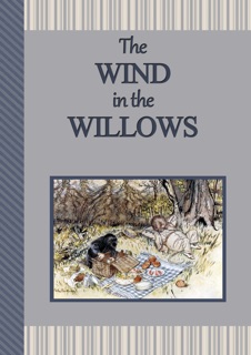 The Wind in the Willows by Kenneth Grahame, Arthur Rackham & AudibleBooks