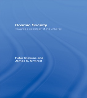 Cosmic Society by Peter Dickens & James Ormrod
