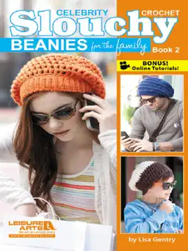 Celebrity Slouchy Beanies for the Family: Book 2