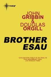 Brother Esau - John Gribbin & Douglas Orgill