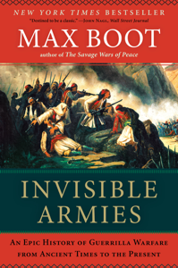 Invisible Armies - Max Boot Cover Art