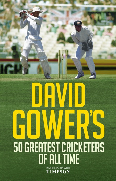 David Gower’s Half-Century