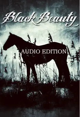 Read: Black Beauty: Audio Book Edition