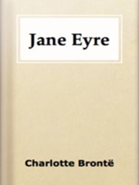 Jane Eyre - Charlotte Brontë