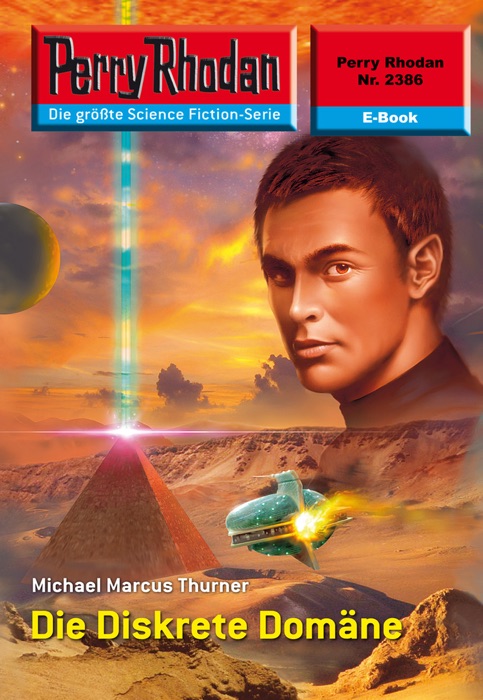 Perry Rhodan 2386: Die Diskrete Domäne