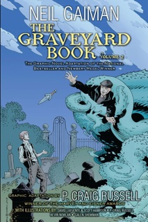 The Graveyard Book Graphic Novel: Volume 2 by Neil Gaiman & P. Craig Russell