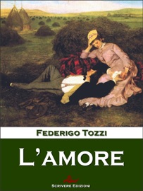 L'amore - Federigo Tozzi