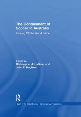 Read: The Book Containment of Soccer in Australia