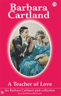 A Teacher of Love by Barbara Cartland