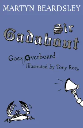 Read: Sir Gadabout Goes Overboard Book