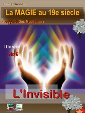 Read: L'invisible La Magie au 19e siècle No Book 6