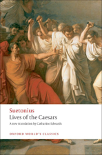 Lives of the Caesars - Suetonius &amp; Catharine Edwards Cover Art